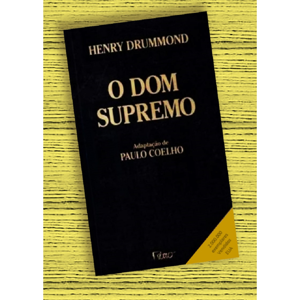 Livro O Dom Supremo de Henry Drummond - Rocco (2000)