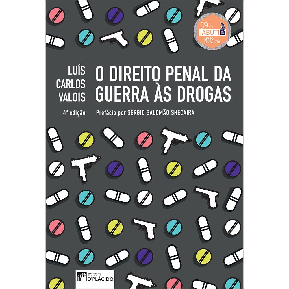 O Direito Penal da Guerra às Drogas - 5ª Ed - Valois