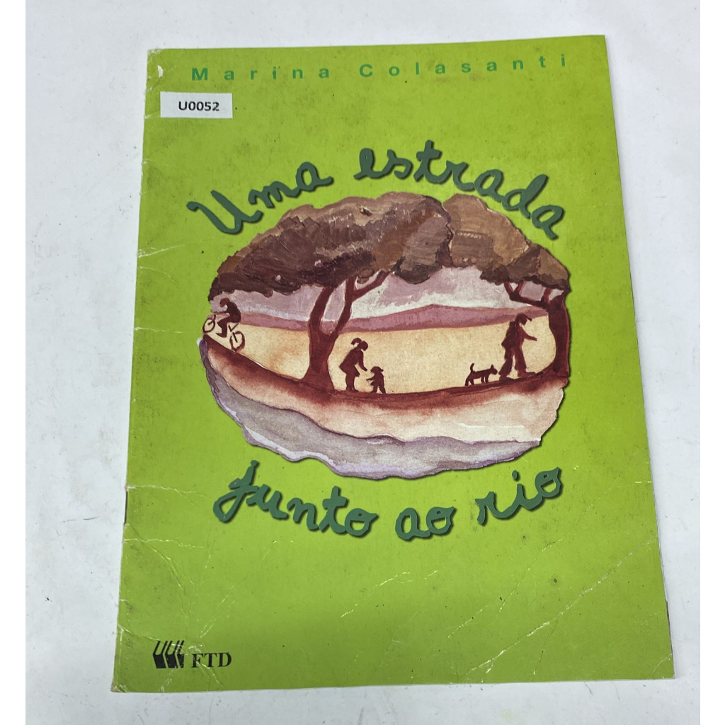 Livro Uma estrada junto ao rio Marina Colasanti FTD U0052