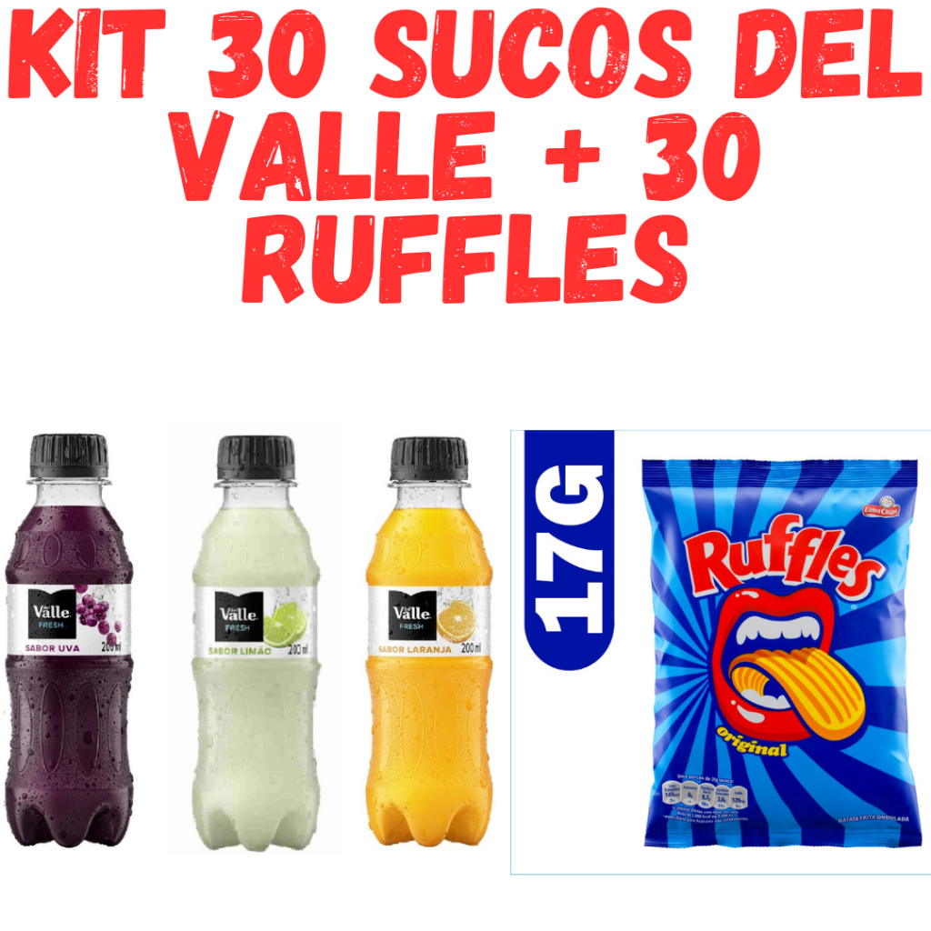 Kit 30 Sucos Del Valle 200ml + 30 Batatas Ruffles 17g