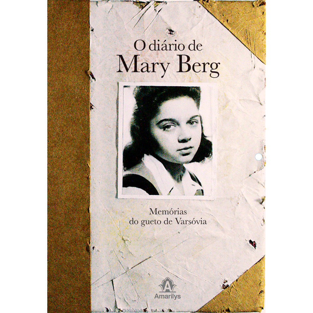 O diário de Mary Berg - S.L. Mary; Shneiderman