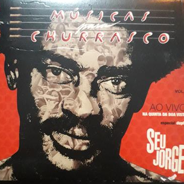 CD (Digipak) Seu Jorge – Músicas Para Churrasco Vol. 1 - Ao Vivo Na Quinta Da Boa Vista