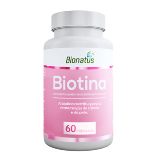 BIOTINA BRILHO DOS CABELOS SAUDE PELE E CRESCIMENTO DAS UNHAS BIONATUS 60 CAPS