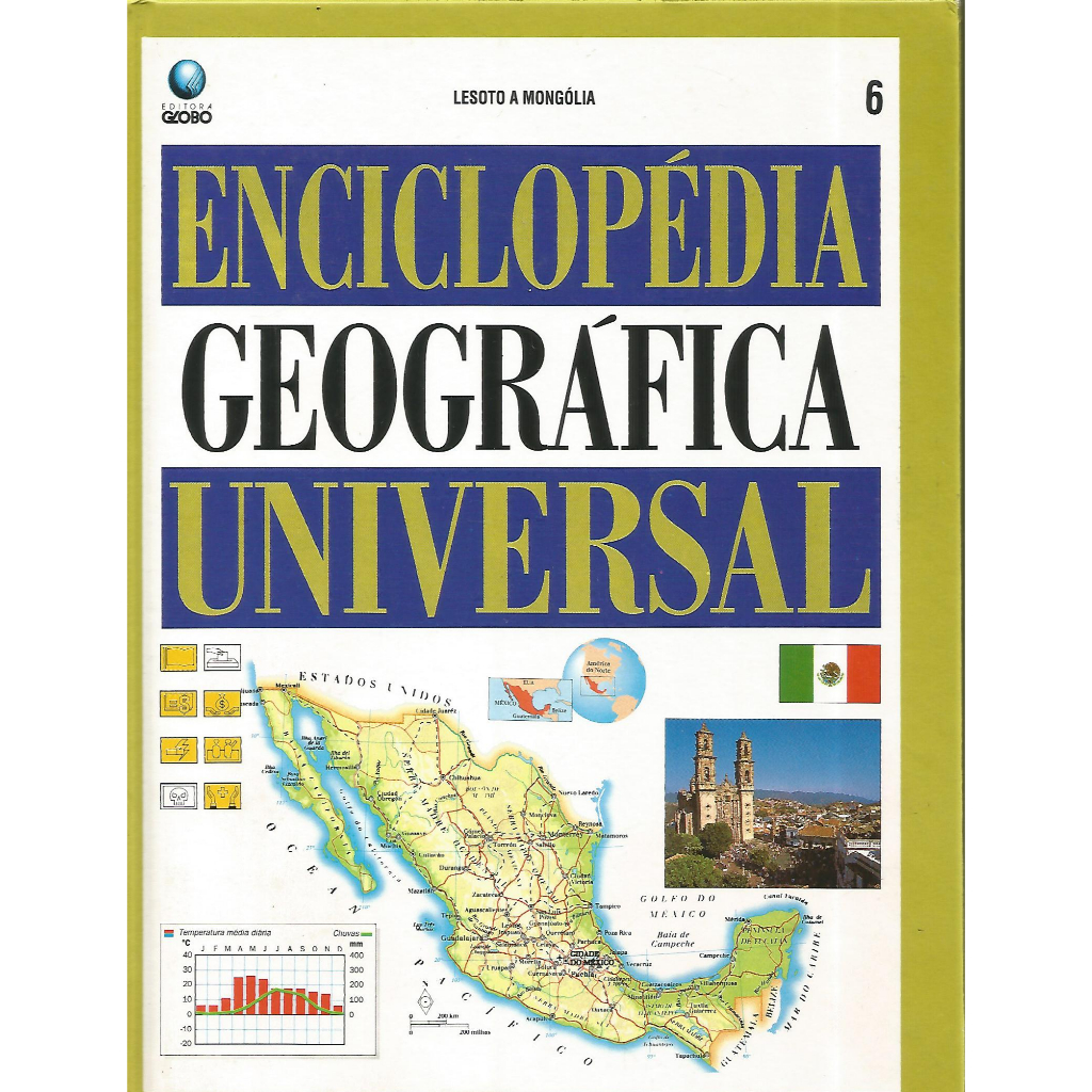 Livro: enciclopédia geográfica universal - Lesoto a Mongólia - Vol. 6