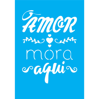 Stencil O Amor mora aqui  - Molde para pintura 20x14 cm em Oferta na Shopee