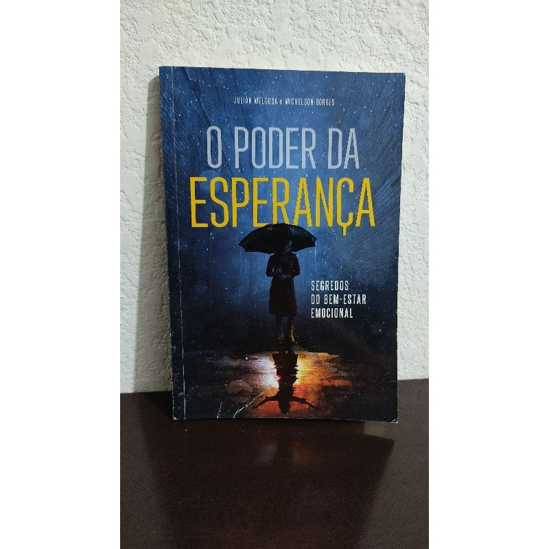 Livro O Poder da Esperança - Autor Julián Melgosa / Michelson Borges | Usado