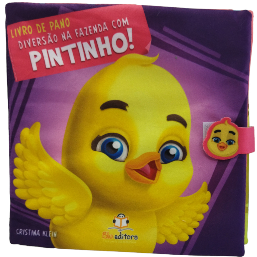 Livros de Pano - Diversão na Fazenda - Com o Pintinho - Blueditora - livros sensoriais - livros infantis