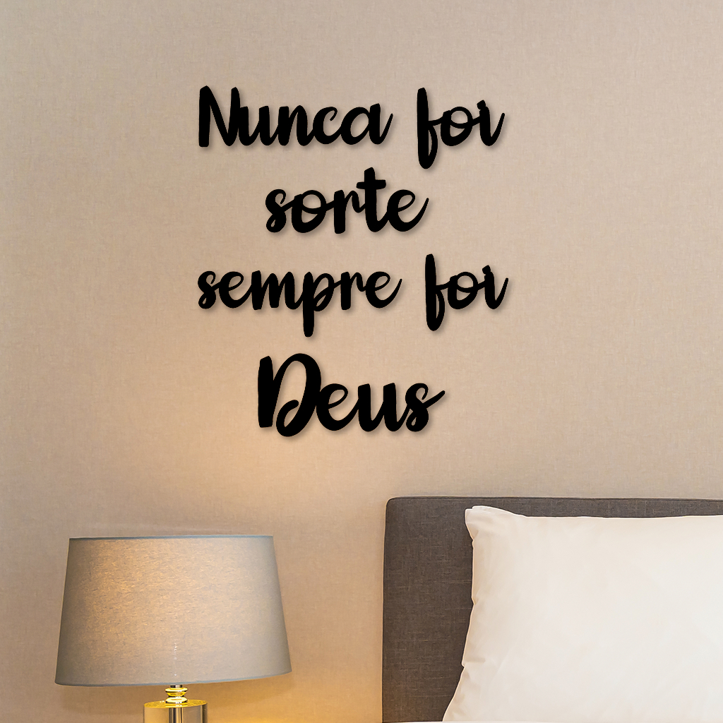 Promoção Letreiro Quadro de Parede em MDF 3mm Nunca Foi Sorte 40x35cm