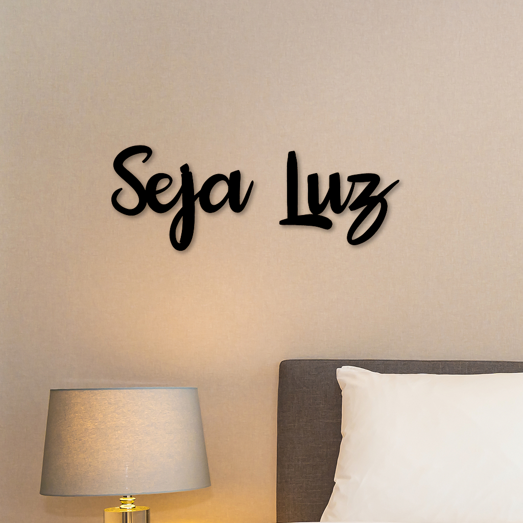 Promoção Letreiro Quadro de Parede em MDF 3mm Seja Luz 10x24cm