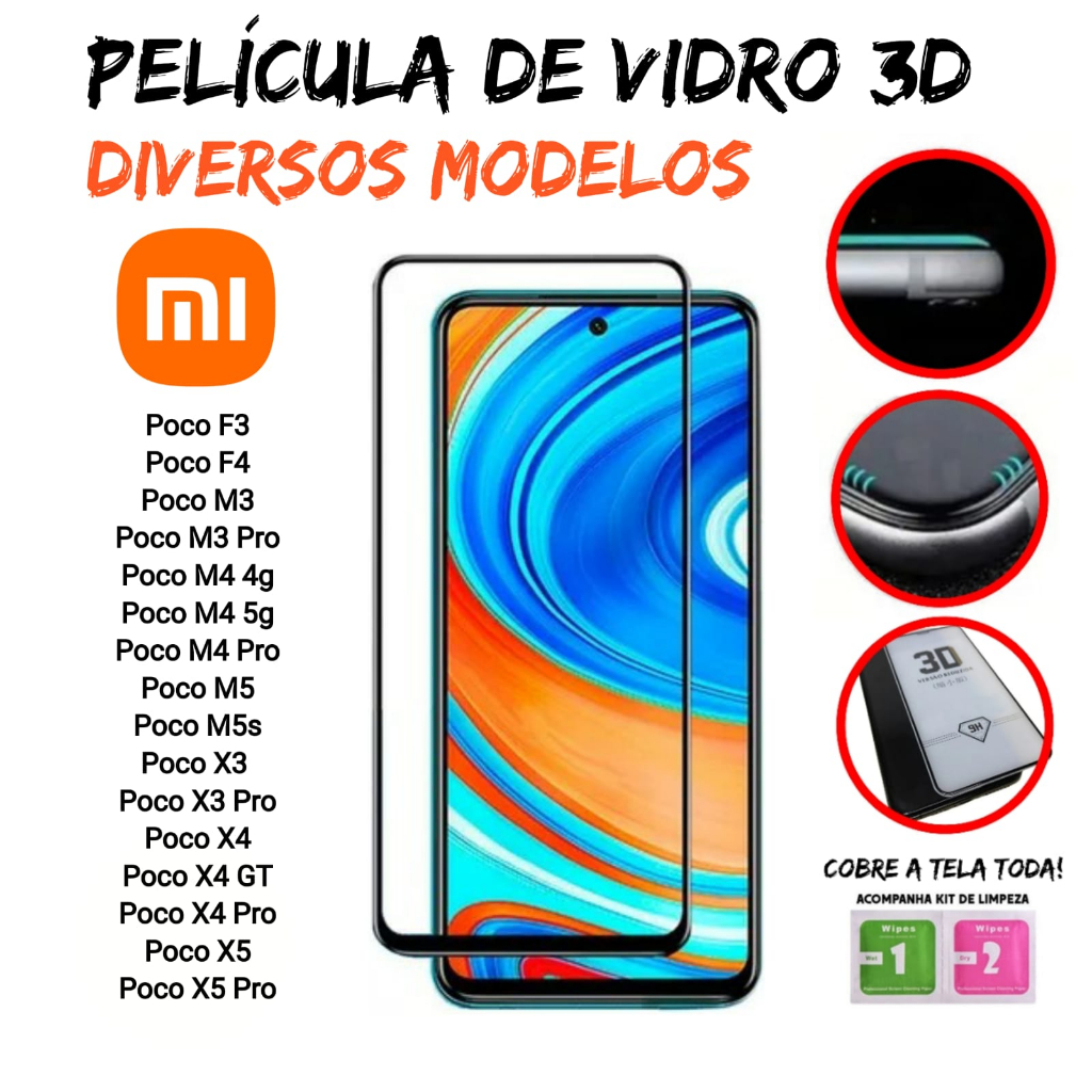 Película 3D de Vidro Temperado Para Xiaomi - Poco F3 / Poco F4 / Poco M3 / Poco M3 Pro / Poco M4 / Poco M4 Pro / Poco M5 / Poco M5s / Poco X3 / Poco X3 Pro/ Poco X4 / Poco X4 GT / Poco X4 Pro / Poco X5 / Poco X5 Pro