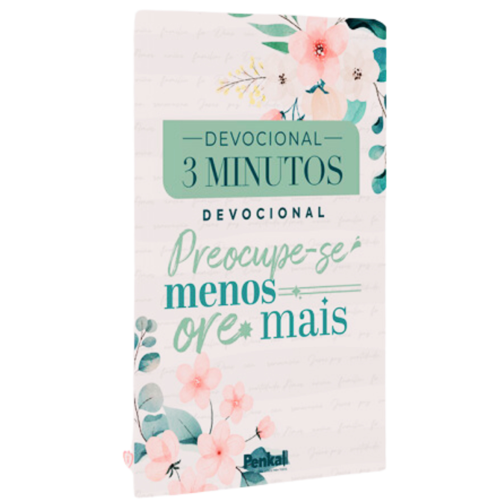 Devocional da Mulher | Espaço para Anotações | Preocupe-se Menos, Ore mais | Floral Branca