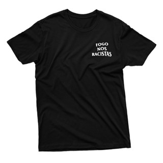 Camiseta Fogo nos Racistas Antiracista Club Djonga Unissex 100% Algodão Varias Cores Envio Rapido Alta Qualidade Fio 30.1