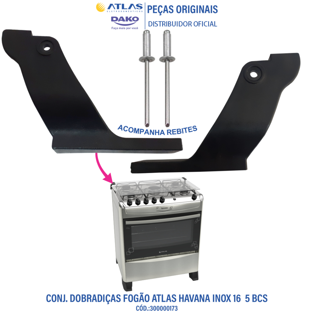 Conj. Dobradiças Tampa Móvel Fogão Atlas Havana Inox 5 BOCAS