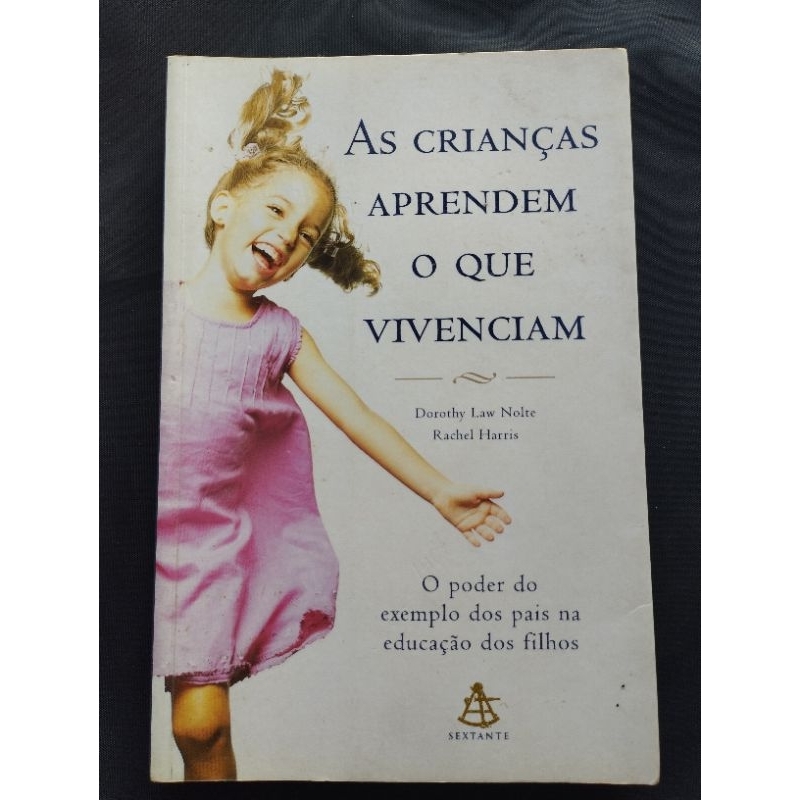 Livro As crianças aprendem o que vivenciam
