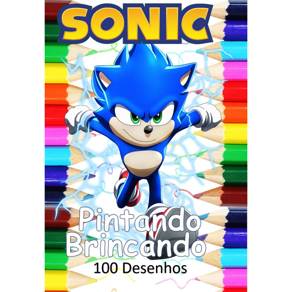 100 Desenhos Para Pintar e Colorir Sonic - Folhas A4 Sulfite Avulsas/Soltas