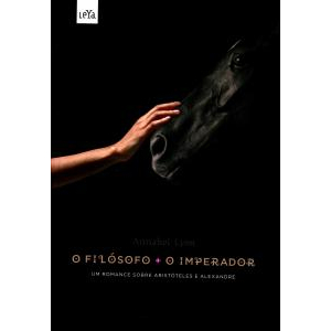 O Filósofo + o Imperador - Annabel Lyon