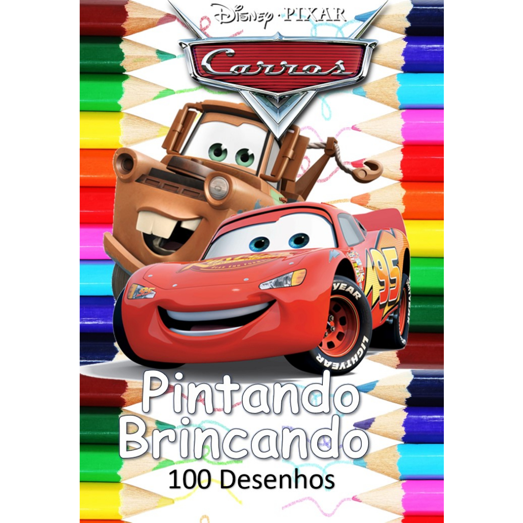 100 Desenhos Para Pintar e Colorir Carros McQueen e Mate - Folhas A4 Sulfite Avulsas/Soltas