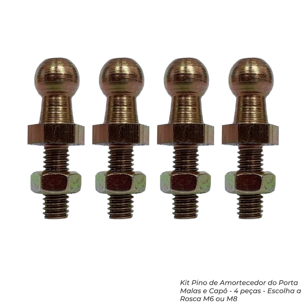 Kit Pino de Amortecedor do Porta Malas e Capô - 4 peças - Escolha a Rosca M6 ou M8