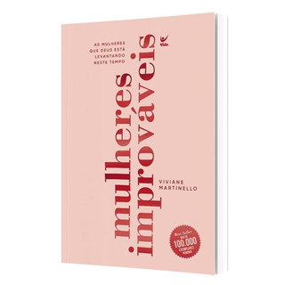 Mulheres Improváveis | Viviane Martinello