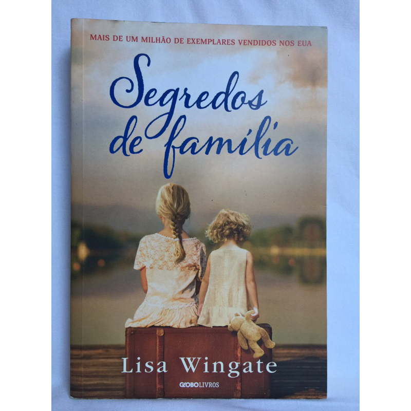 Livro Romance Segredos de Família Lisa Wingate