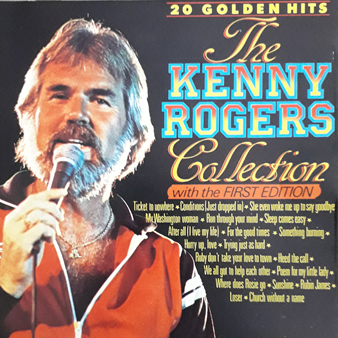 CD Kenny Rogers With The First Edition* – The Kenny Rogers Collection - 20 Golden Hits