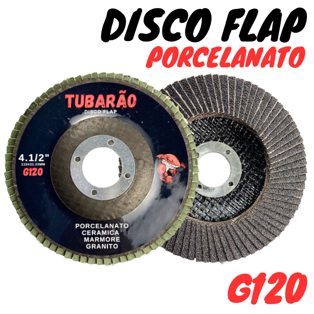 Disco Flap Porcelanato Marmore Granito G120 - Tubarão