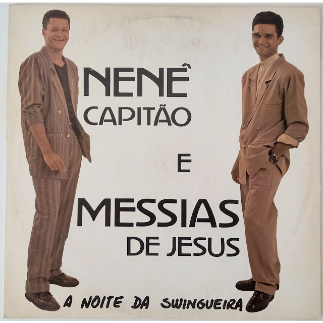 Vinil Lp Disco Nenê Capitão & Messias De Jesus A Noite Da Swingueira Com Encarte Ótimo