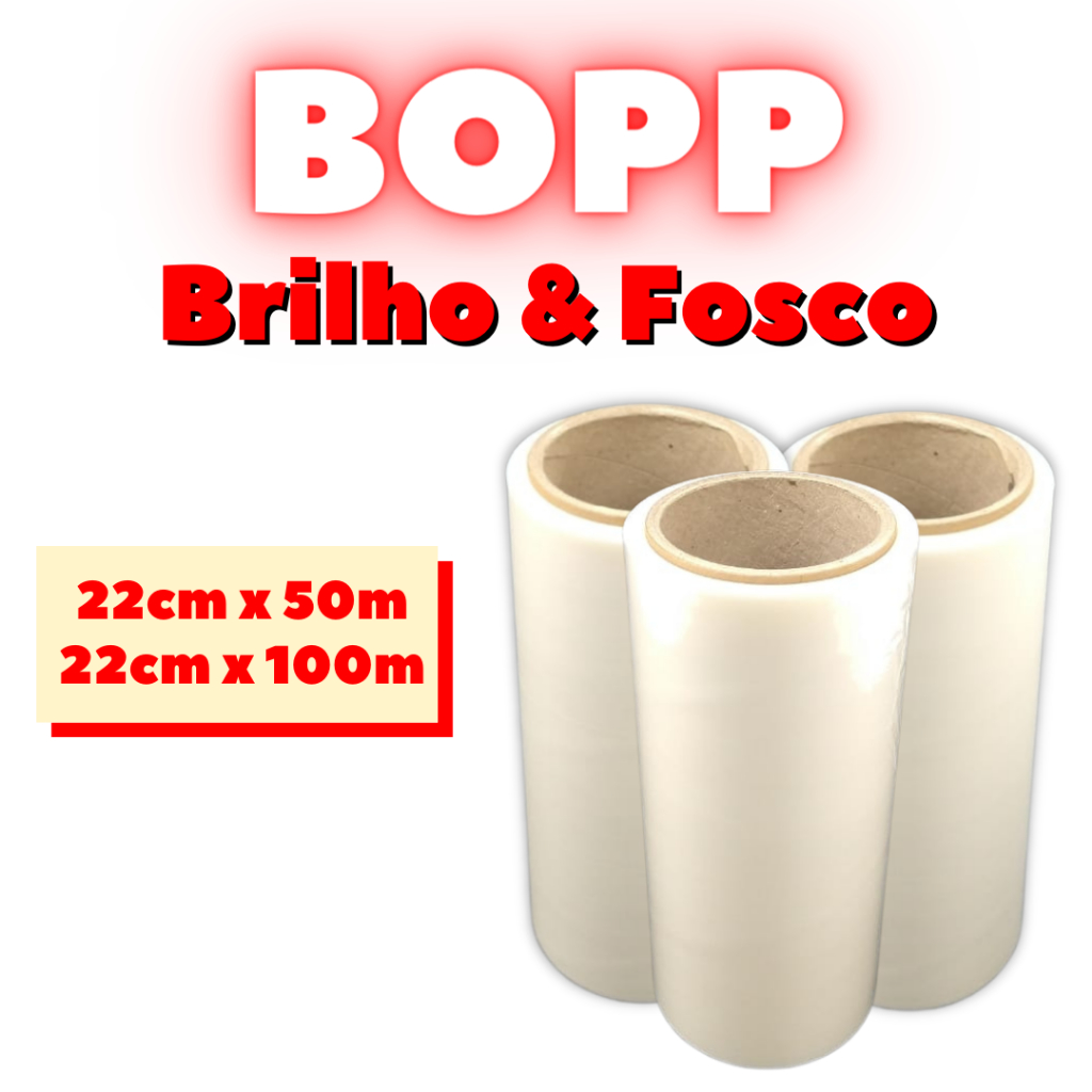BOPP Brilho ou Fosco 23 Micras - Bobina 22x50 e 22x100 m - O Melhor e Mais Barato!