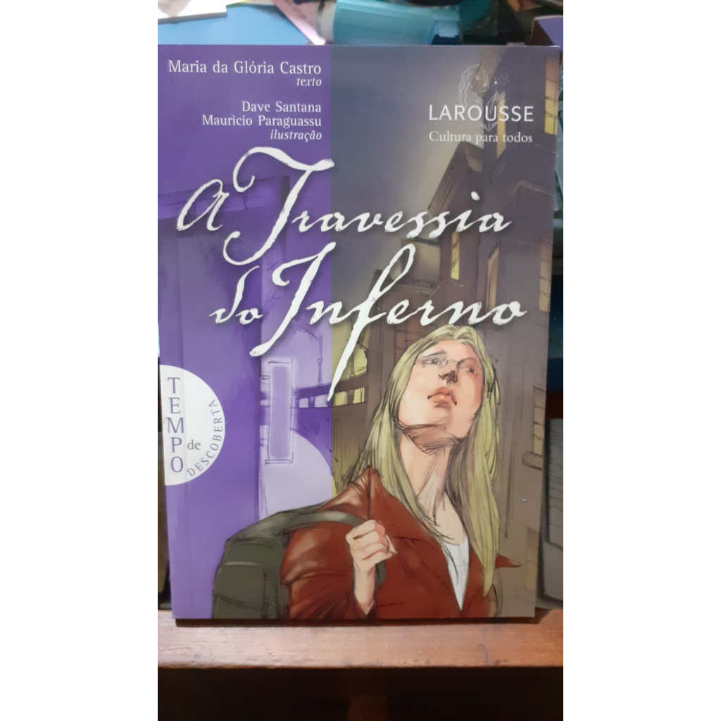 LIVRO- A TRAVESIA DO INFERNO- MARIA G. CASTRO- 2005- RARO