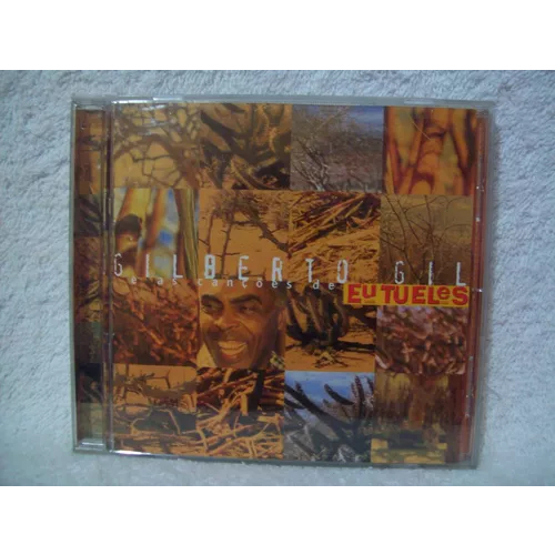 Cd Original Gilberto Gil- E As Canções De: Eu, Tu, Eles