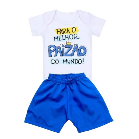 Conjunto Infantil Roupa Bebê Menino Dia Dos Pais Body Shorts