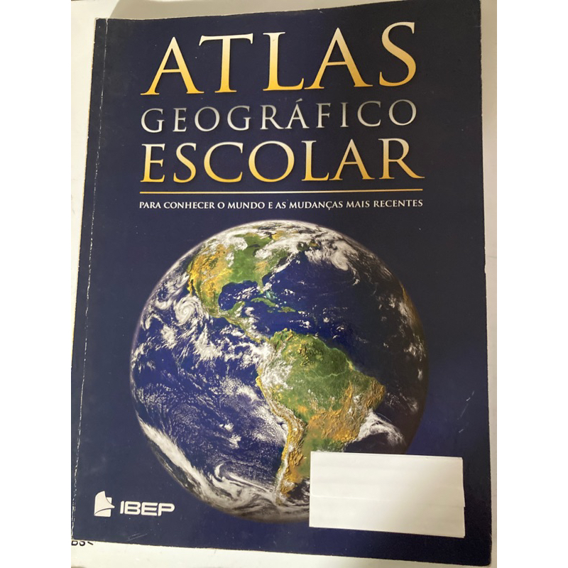 Livro: Atlas Geográfico Escolar - Para conhecer o mundo e as mudanças mais recentes #CW