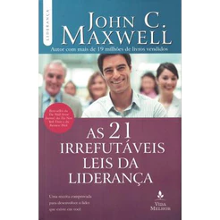 Livro As 21 Irrefutáveis Leis da Liderança John C Maxwell