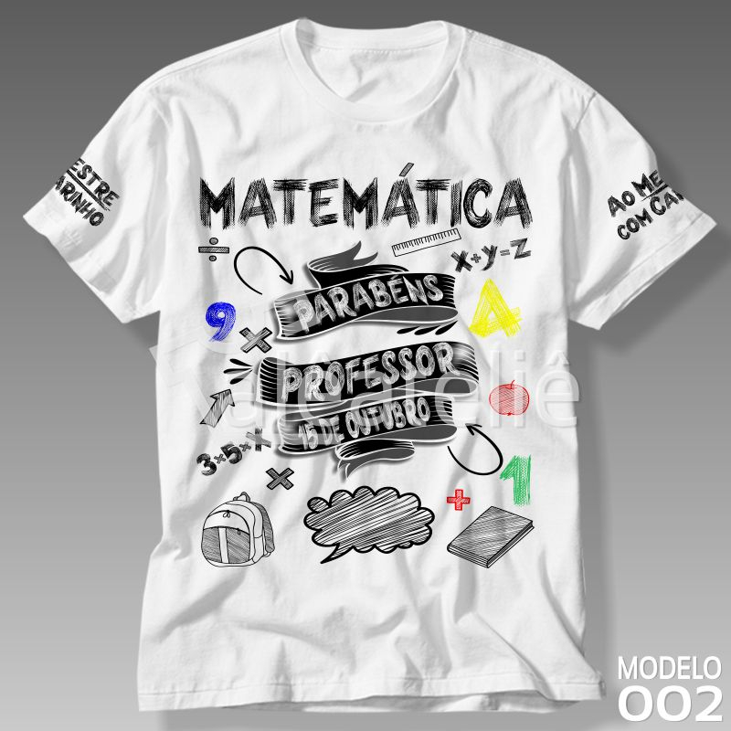 Camiseta Dia dos Professores Matemática Camisa Personalizada Blusa Unissex T-Shirt Pedagogia