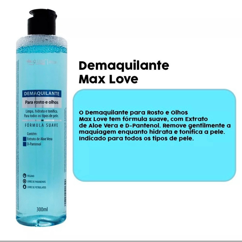 Demaquilante para Rosto e Olhos Max Love
