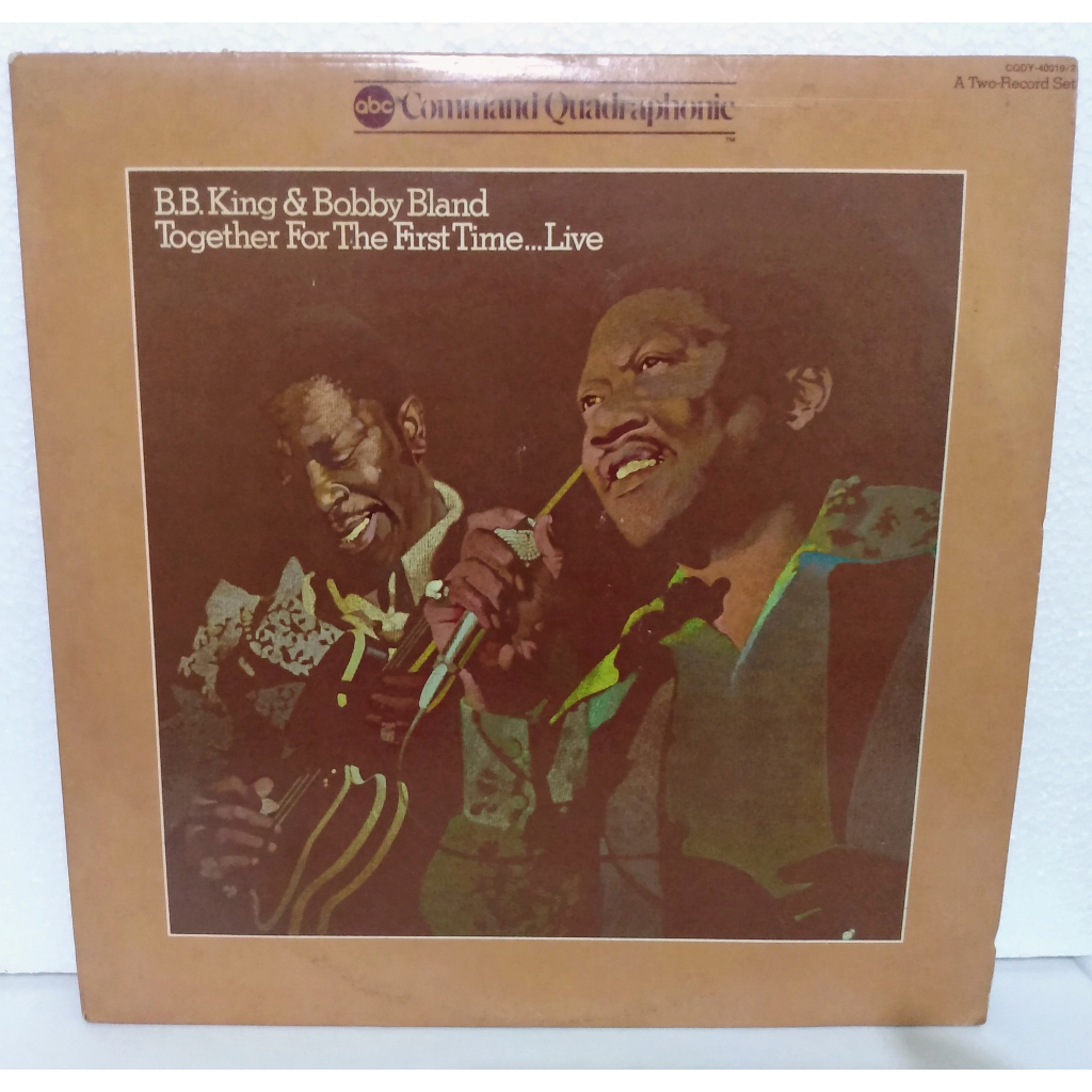 Lp - B B King  &  Bobby Bland - Together For The First Time (Ed Quadroph - Imp 1974 - Gatefold)