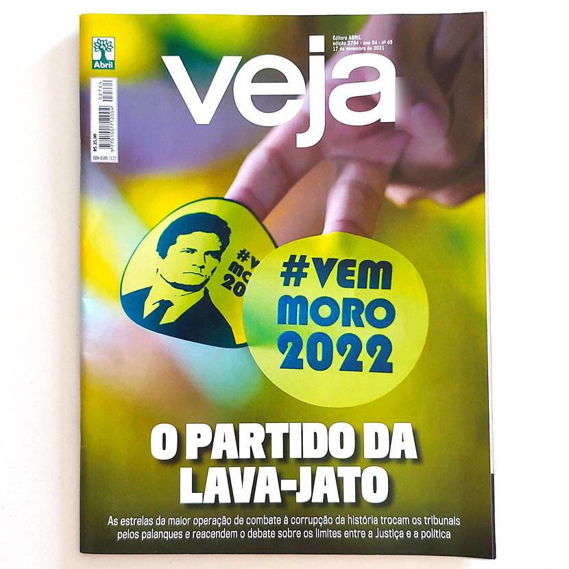 Revista Veja 2764 17/11/2021 O Partido Da Lava-jato Moro