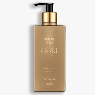 Hidratante Perfumado Make Me Fever Gold Mahogany 300ml em Oferta na Shopee