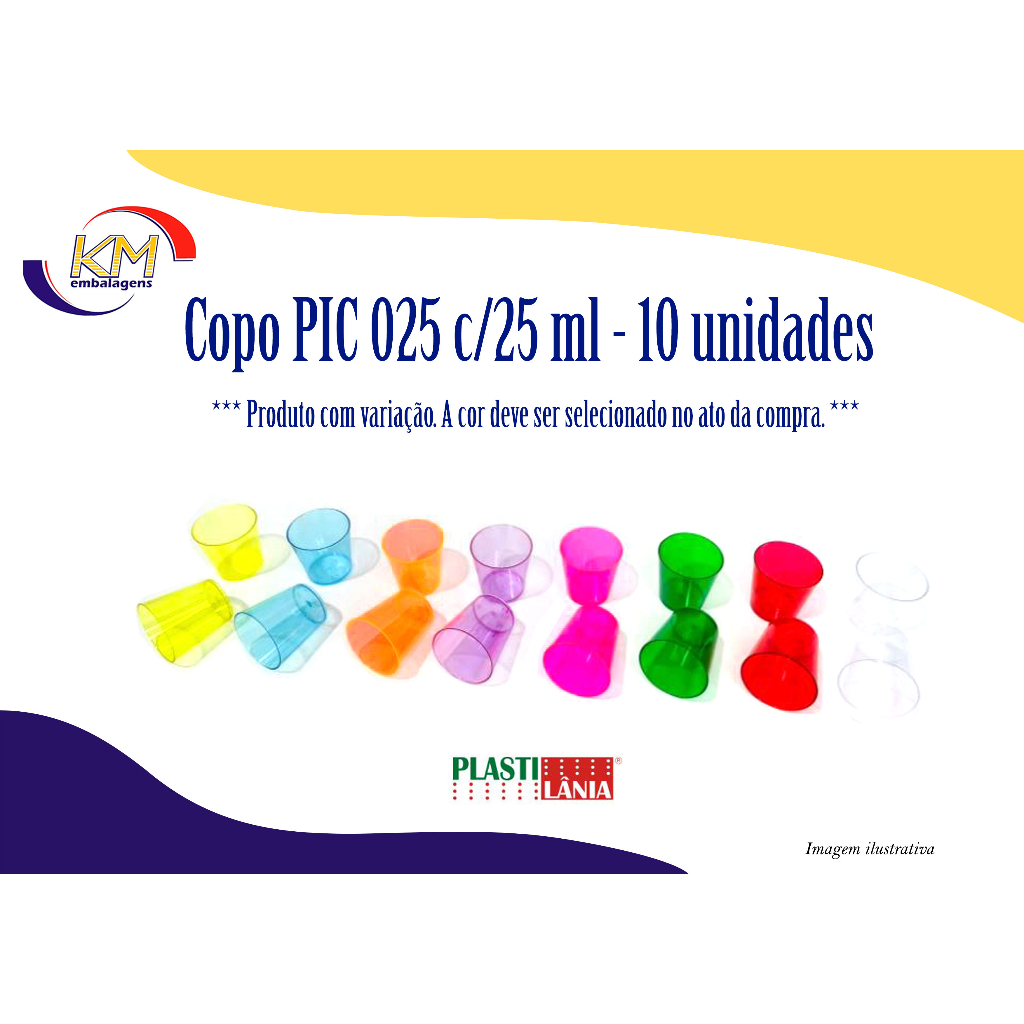 Copo PIC 025 c/25 ml 10 unid. - Plastilânia - doces, brigadeiro, beijinho, pavê, cajuzinho