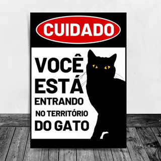 Placa Decorativa Cuidado Vc Esta No Território Do Gato 20x30 em Oferta na Shopee