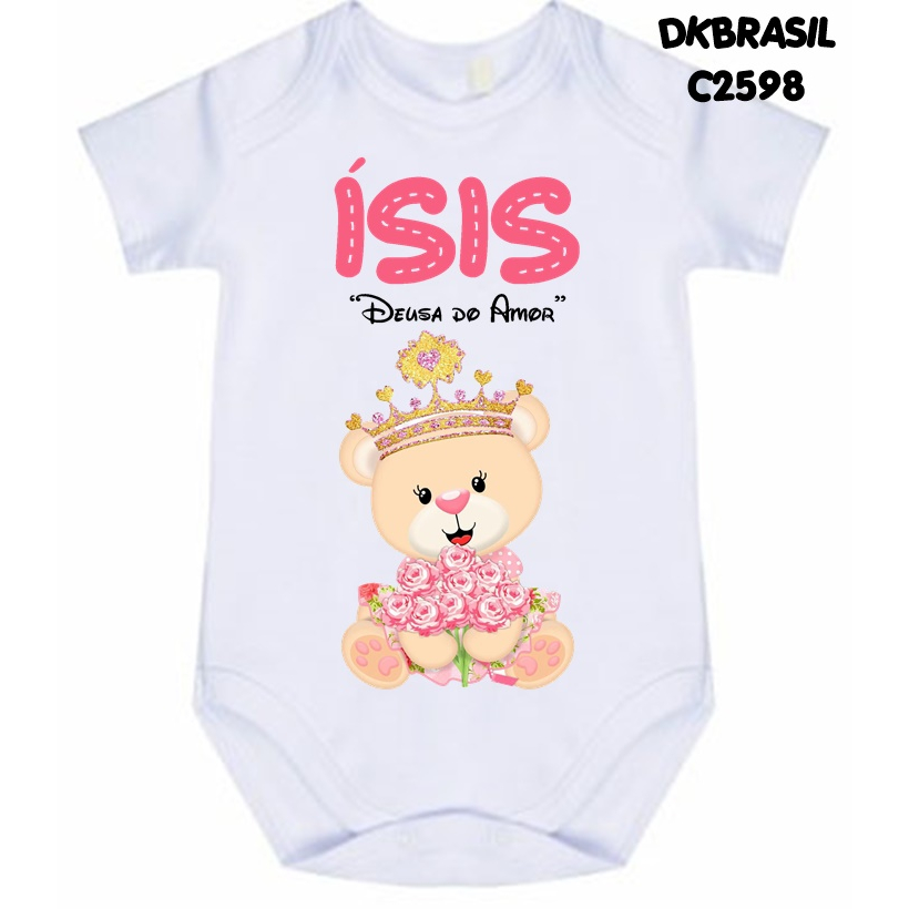 Body Ursa Princesa Significado do nome Ísis C2598 em Oferta na Shopee