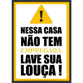 Placa Decorativa Nessa Casa Não Tem Empregada Lave Louça Amarelo 20x30 em Oferta na Shopee