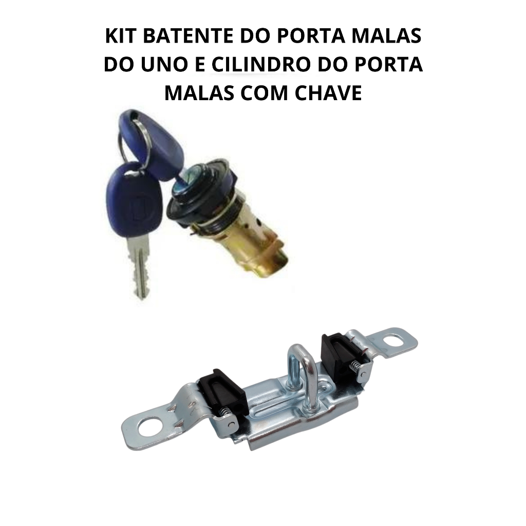 KIT BATENTE DO PORTA MALAS DO UNO E CILINDRO DO PORTA MALAS COM CHAVE