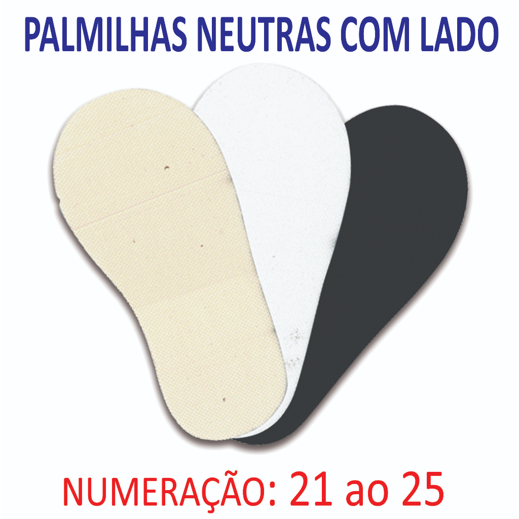 Palmilhas com Lado Neutras (n°21 ao 25) - 5 pares