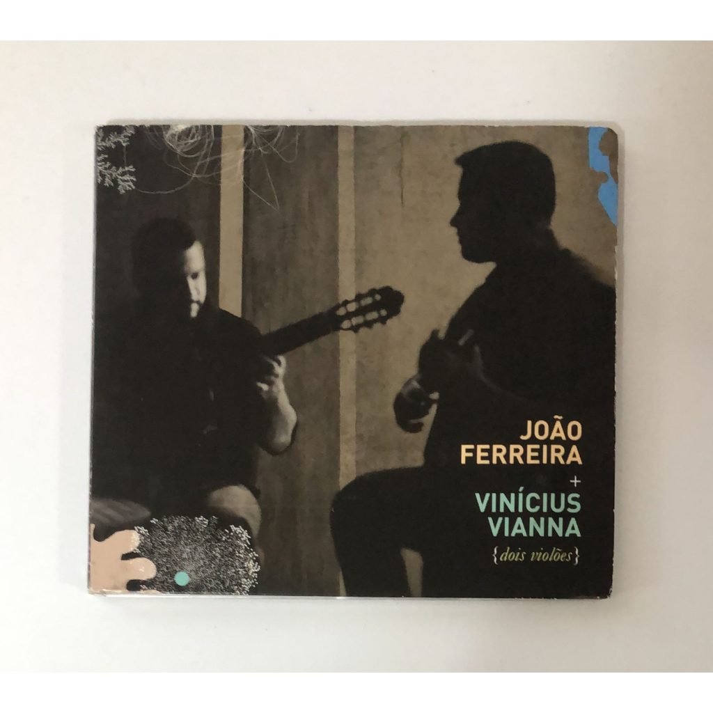 Cd João Ferreira + Vinicius Vianna Dois Violões