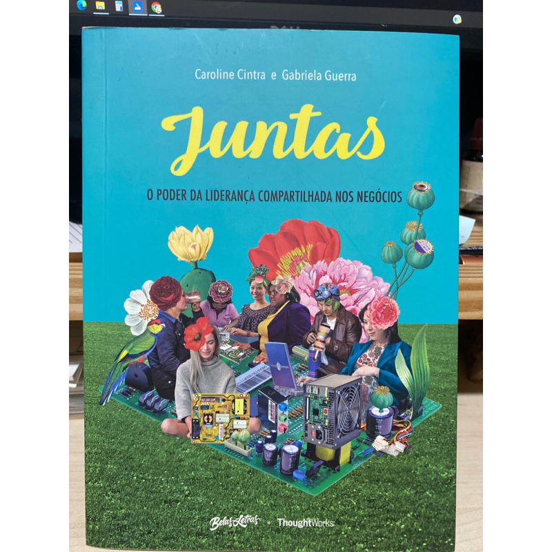 Livro Juntas: o poder da liderança compartilhada nos negócios