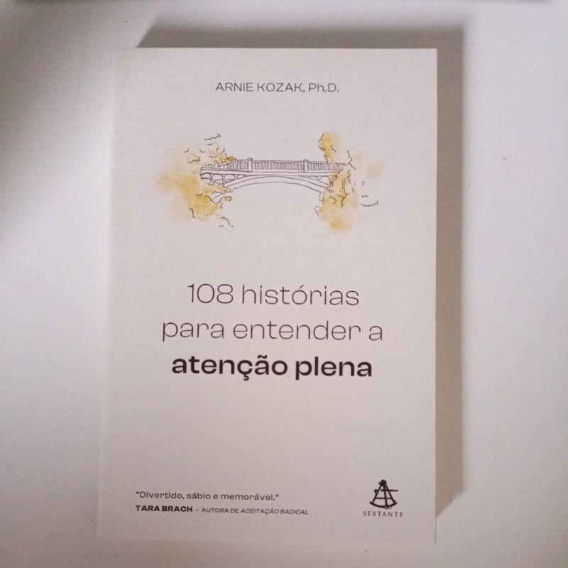 108 histórias para entender a atenção plena - Arnie kozak