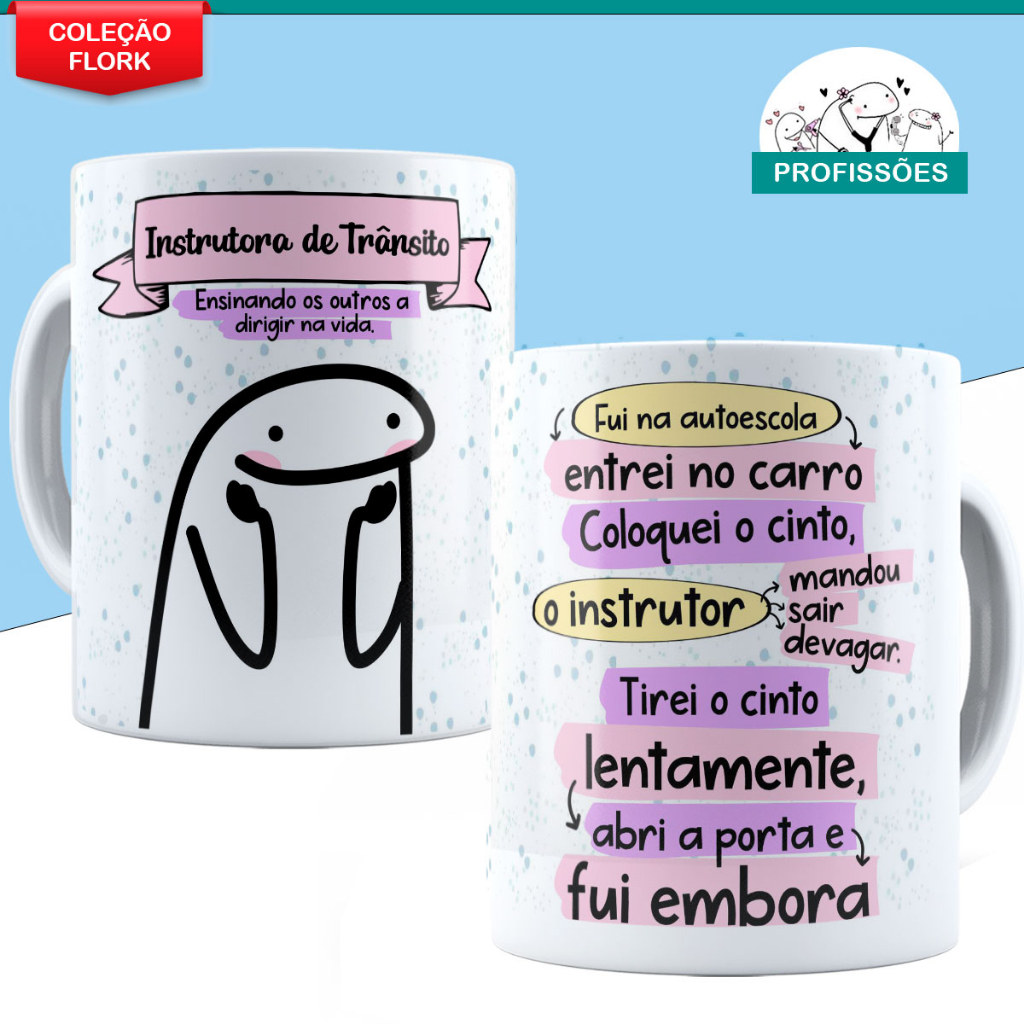 Caneca Instrutora de Transito Personalizada Flork Trânsito Profissões Mod. 614