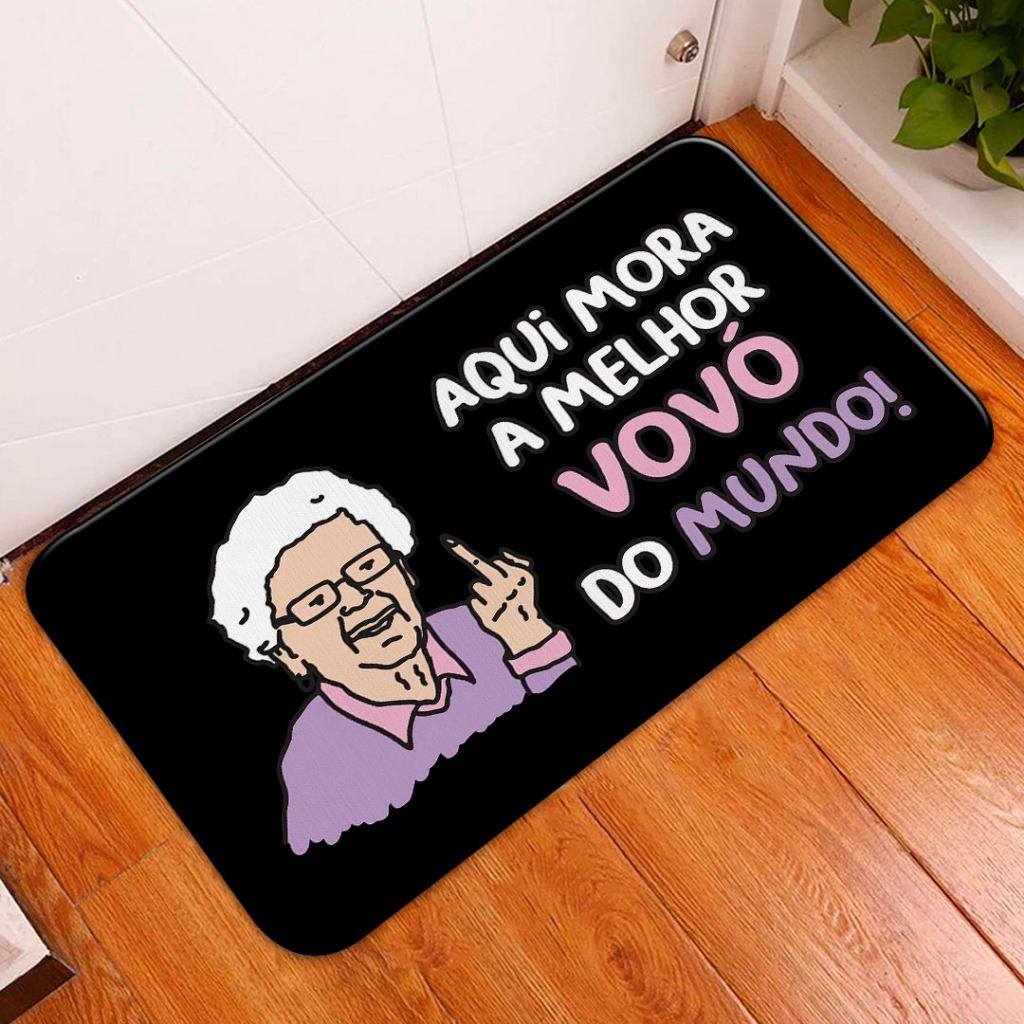 Tapete Emborrachado Quarto, Sala e Entrada 34x60 2mm Aqui Mora a Melhor Vovó do Mundo — R$ 21,90 em Shopee, 45% OFF