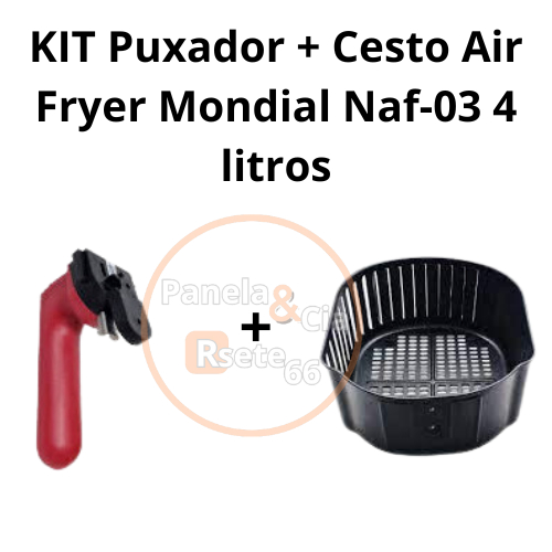 KIT Puxador + Cesto Air Fryer NAF-03 4L